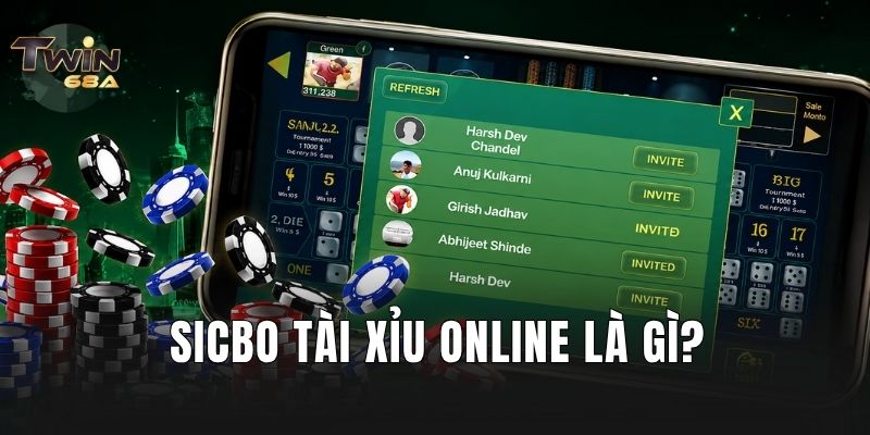 Sicbo tài xỉu online là gì?